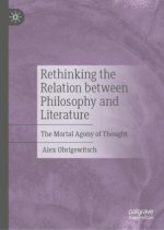 Rethinking the Relation between Philosophy and Literature