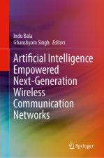 Artificial Intelligence Empowered Next-Generation Wireless Communication Networks