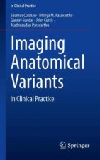 Imaging Anatomical Variants