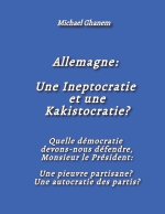 Allemagne:  Une Ineptocratie  et une Kakistocratie?