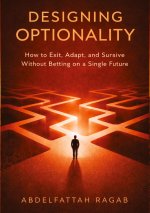 Designing Optionality