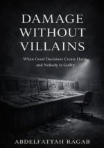 Damage Without Villains