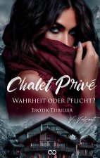 Chalet Privé