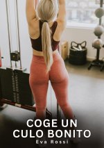 Coge un Culo Bonito