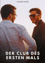 Der Club des ersten Mals