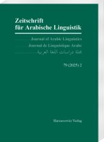 Zeitschrift für Arabische Linguistik 79 (2025) 2