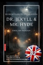 Dr. Jekyll and Mr. Hyde - English Reader B2