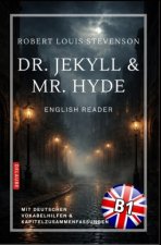 Dr. Jekyll and Mr. Hyde - English Reader B1