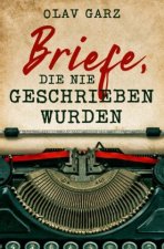 Briefe, die nie geschrieben wurden