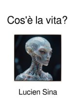 Cos'è la vita?
