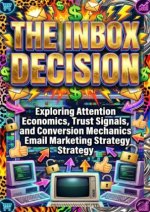 The Inbox Decision