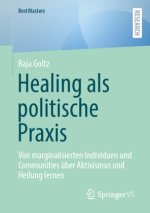 Healing als politische Praxis