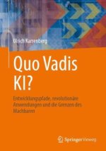 Quo Vadis KI?