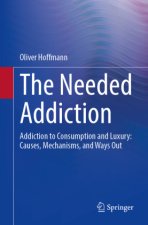 The Needed Addiction