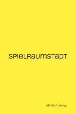 SPIELRAUMSTADT