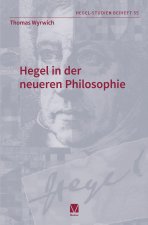 Hegel in der neueren Philosophie