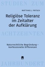 Religiöse Toleranz im Zeitalter der Aufklärung