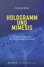 Hologramm und Mimesis