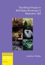 The Ethical Project in Rolf Dieter Brinkmann's 