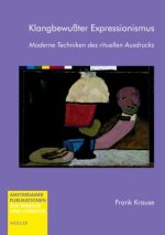 Klangbewusster Expressionismus