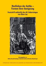 Nachleben der Antike - Formen ihrer Aneignung