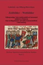 Zeitbilder - Weltbilder