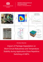 Impact of Package Degradation on Short-Circuit Robustness and Temperature Stability during Application-Close Repetitive Switching of IGBTs