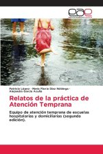 Relatos de la práctica de Atención Temprana