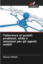 Tolleranza ai guasti: problemi, sfide e soluzioni per gli agenti mobili