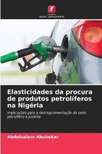 Elasticidades da procura de produtos petrolíferos na Nigéria