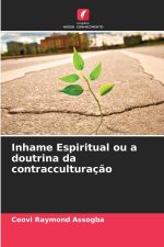 Inhame Espiritual ou a doutrina da contracculturação