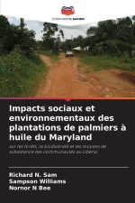 Impacts sociaux et environnementaux des plantations de palmiers à huile du Maryland