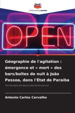 Géographie de l'agitation : émergence et « mort » des bars/boîtes de nuit à João Pessoa, dans l'État de Paraíba