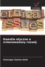 Kwestie etyczne a zrównowazony rozwój