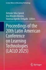 Proceedings of the 20th Latin American Conference on Learning Technologies (LACLO 2025)