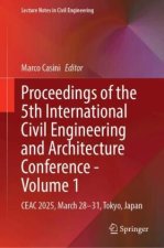 Proceedings of the 5th International Civil Engineering and Architecture Conference - Volume 1