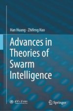 Advances in Theories of Swarm Intelligence