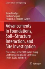 Advancements in Foundations, Soil-Structure Interaction, and Site Investigation