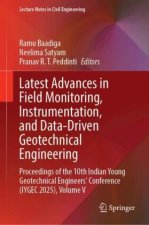 Latest Advances in Field Monitoring, Instrumentation, and Data-Driven Geotechnical Engineering