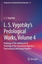 L. S. Vygotsky's Pedological Works, Volume 4
