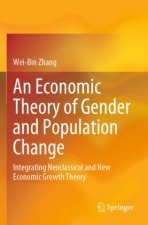 An Economic Theory of Gender and Population Change
