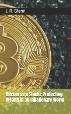 Bitcoin as a Shield