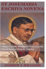 ST JOSEMARIA ESCRIVA NOVENA