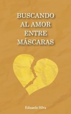 Buscando al amor entre máscaras