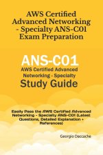 AWS Certified Advanced Networking - Specialty ANS-C01 Exam Preparation