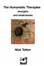 The Humanistic Therapies
