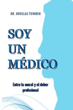 SOY UN MÉDICO