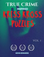 True Crime Inspired Kriss Kross Puzzles