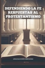 DEFENDIENDO LA FE