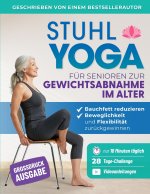 Stuhl Yoga Für Senioren Zur Gewichtsabnahme Im Alter